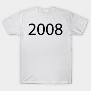 2008 T-Shirt